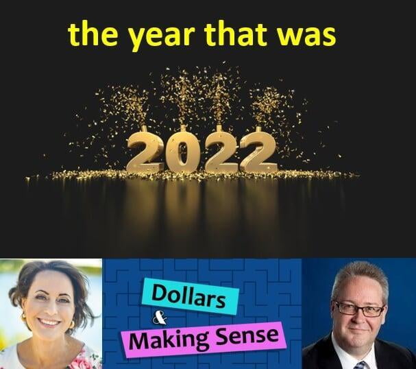 2022 the year that was - Dollars & Making Sense 6 Dec 2022