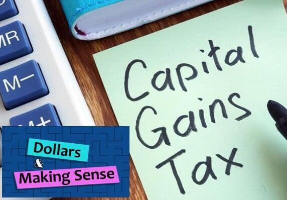 Capital Gains Tax - Dollars & Making Sense - 7 June 2022